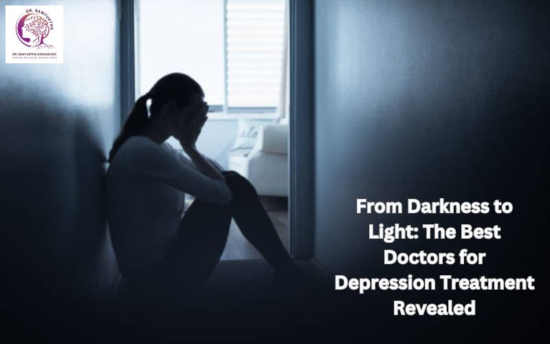 best depression doctor in Kolkata and Bangalore